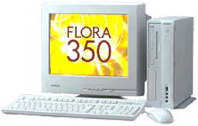 『FLORA 350』 