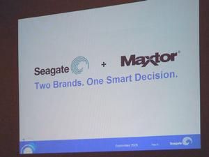 説明会で示されたスライドから。買収後もSeagateとMaxtorはブランドとして併存する