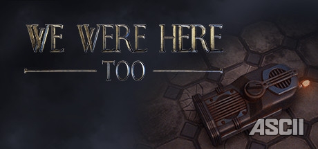 free download we were here too steam