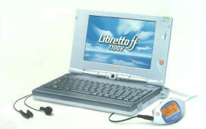 ミニノートパソコン『Libretto ff 1100V』 