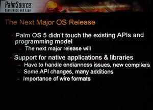 Palm OS 5.0の次のバージョンでは、大がかりな変更を予定している