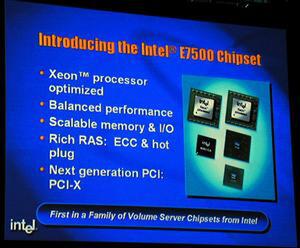 サーバー用チップセットE7500。PCI-Xやホットプラグに対応しているようだ