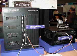 ファウンドリーネットワークス社はレイヤー3スイッチシャーシ『BigIron』シリーズ向けの10Gbit Ethernetモジュールを展示