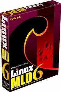 『Linux MLD 6』