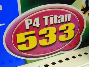 P4 Titan 533