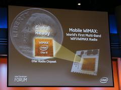 さらにインテルでは、無線LAN＋WiMAXの機能を1チップで実現する無線モジュールの開発にも成功しているという。これは2月の半導体会議でも紹介された