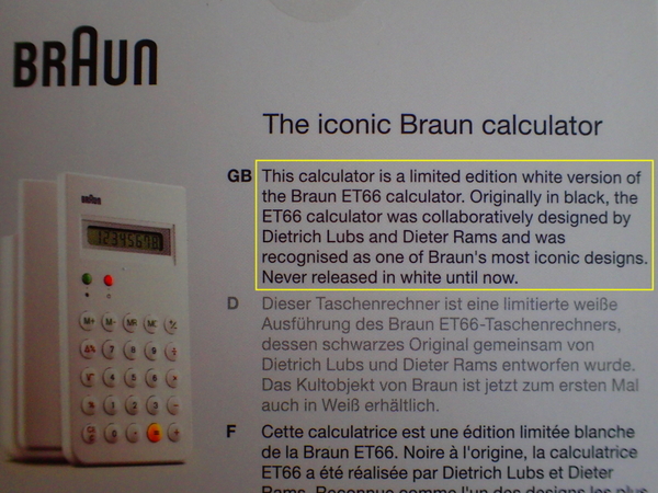 ブラウンの本体紙パッケージの裏側の商品説明には、どこにもこの電卓が1983年に世界で限定5000台発売されたET55のホワイト版モデルの復刻商品だとは書いていない。シンプルに、「この電卓はブラウンET66電卓の限定ホワイト版である」としか書いてない