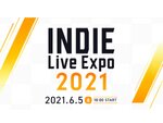 国内最大級インディゲームの祭典「INDIE Live Expo 2021」が6月5日に開催決定！