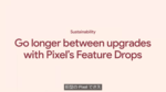 Pixel 6で一番感銘を受けたのはセキュリティアップデート提供が5年に延長されたこと