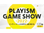 PLAYISMが2022年発売タイトルを一挙に発表！「PLAYISM GAME SHOW 2022」が1月23日16時より配信決定