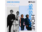 Apple Music、「Apple Music Home Session」にて海外でも勢力的に活動する「ONE OK ROCK」から空間オーディオにて独占配信