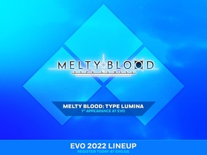 2D対戦格闘ゲーム『MELTY BLOOD: TL』が世界最大の対戦格闘ゲームトーナメント「EVO 2022」のメイン種目に決定！