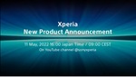 新型Xperia来るか!?　5月11日16時からXperiaの新製品が発表される！