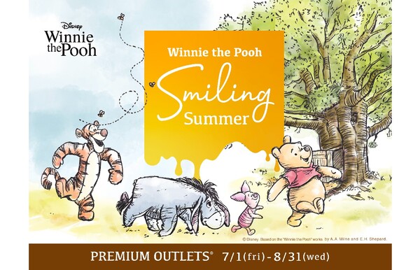三菱地所とディズニーがタッグ！ 鳥栖プレミアム・アウトレットなどで「Winnie the Pooh Smiling Summer in PREMIUM  OUTLETS」開催 - 九州LOVE WALKER