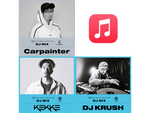 Apple Music、日本から発信するDJミックスを公開　第一弾としてDJ KRUSH、Carpainter、DJ KEKKEなどによる12作品を公開