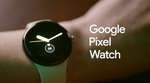 Pixel WatchはFeliCa対応でSuica利用可能！ Fitbitの技術を盛り込んだ強力スマートウォッチ