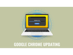 Chromeはなぜ頻繁にアップデートされるのか