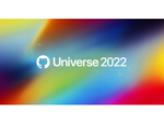 GitHub、開発者向け年次イベント「GitHub Universe 2022」にて各種新機能を発表