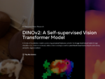 メタ、最先端のコンピュータービジョンモデル「DINOv2」をオープンソースで公開