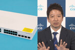 「Catalystをスマホで購入、設定」シスコが中堅中小企業向け戦略強化