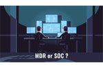 MDRとSOCの違いとは？ MDRのポイントを解説