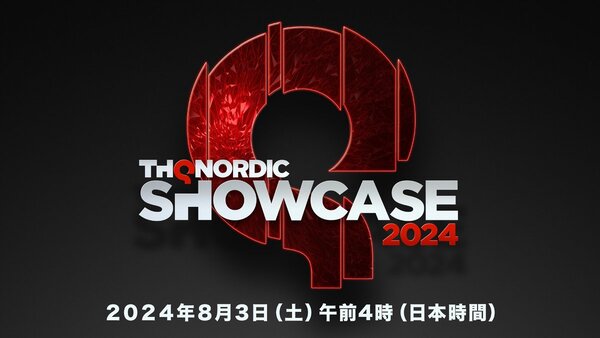 「THQ Nordicデジタルショーケース2024」が8月3日午前4時から配信！