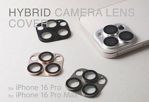 iPhone 16 Pro/16 Pro Maxのカメラユニットを守る! 「HYBRID CAMERA LENS COVER」