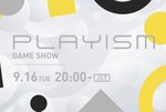 12タイトルの新情報をお届け！「PLAYISM GAME SHOW 2025.9.16」が9月16日20時から開催決定