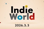 【本日】任天堂「インディーワールド」23時から配信　7ヵ月ぶりのインディーゲーム特番