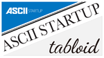 ASCII STARTUP特別編集版「ASCII STARTUP tabloid」