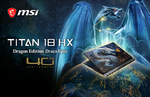 MSIの40周年記念モデル登場、RTX 5090搭載「Titan 18 HX Dragon Edition」発売へ