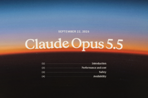 Anthropic「Claude Opus 5.5」発表　40％低コストになり、OpenAI「GPT-6 Astra」を一部で上回る